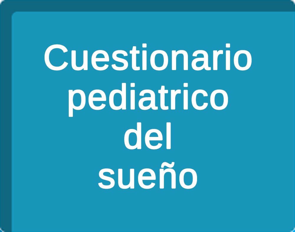 Cuestionario Pediatrico del Sueno