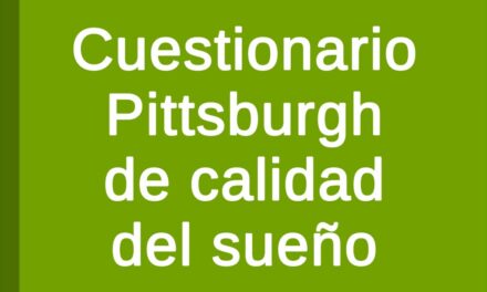 Cuestionario Pittsburgh Calidad del Sueño